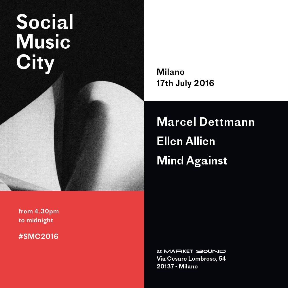 Social Music City - Milano with Marcel Dettmann, Ellen Allien, Mind Against - Página frontal