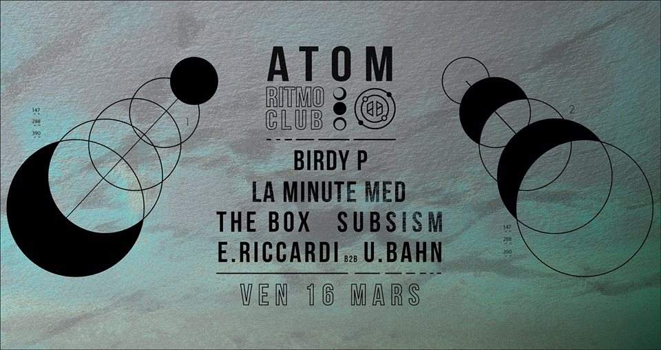 Atom with Birdy P, La Minute Med, The Box & More - フライヤー表