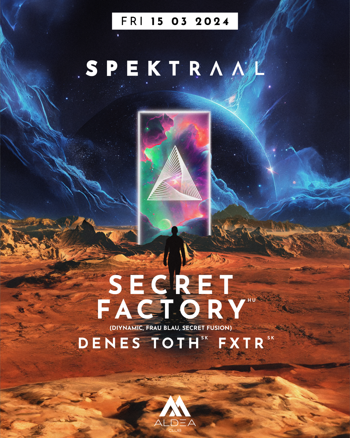 SPEKTRAAL w. Secret Factory, Denes Toth & FXTR - フライヤー表