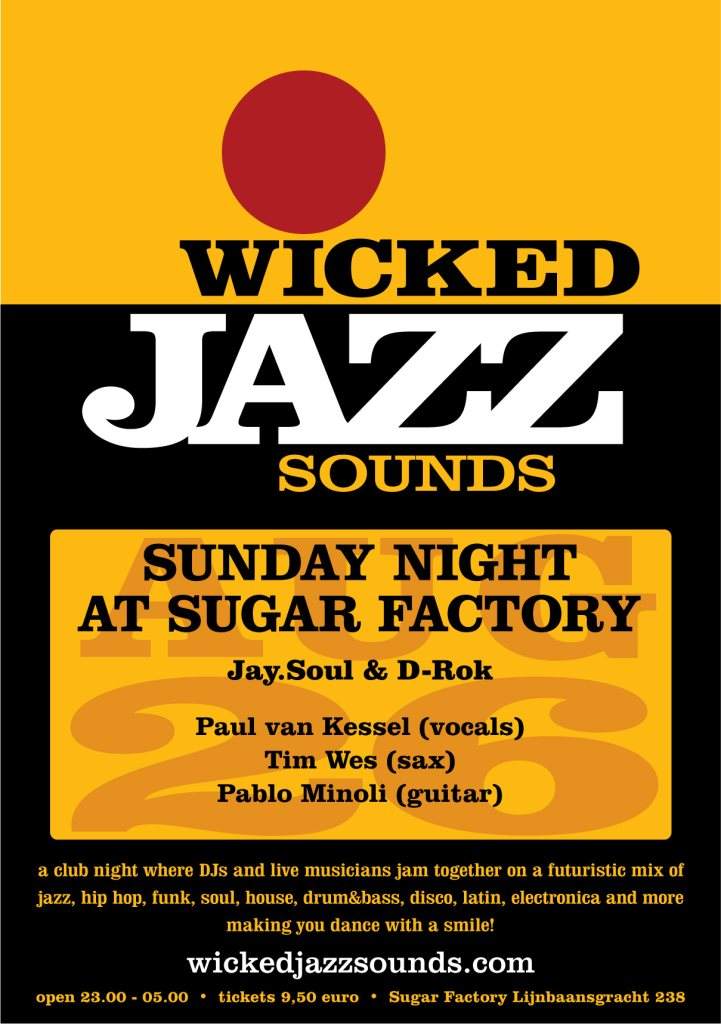 Wicked Jazz Sounds Club Night at Sugar Factory, Amsterdam