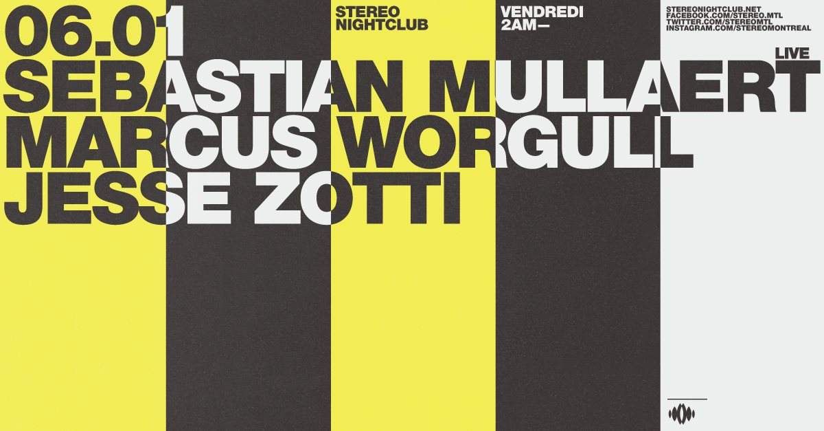 Sebastian Mullaert (Live) - Marcus Worgull - Jesse Zotti - フライヤー表