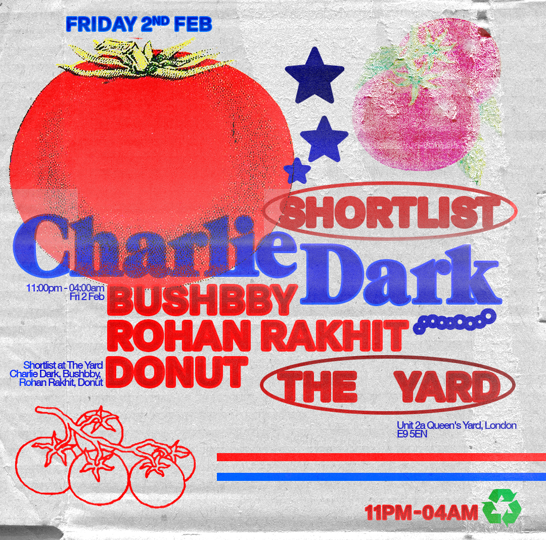shortlist - Charlie Dark, Bushbby, Rohan Rakhit b2b Donut - フライヤー表