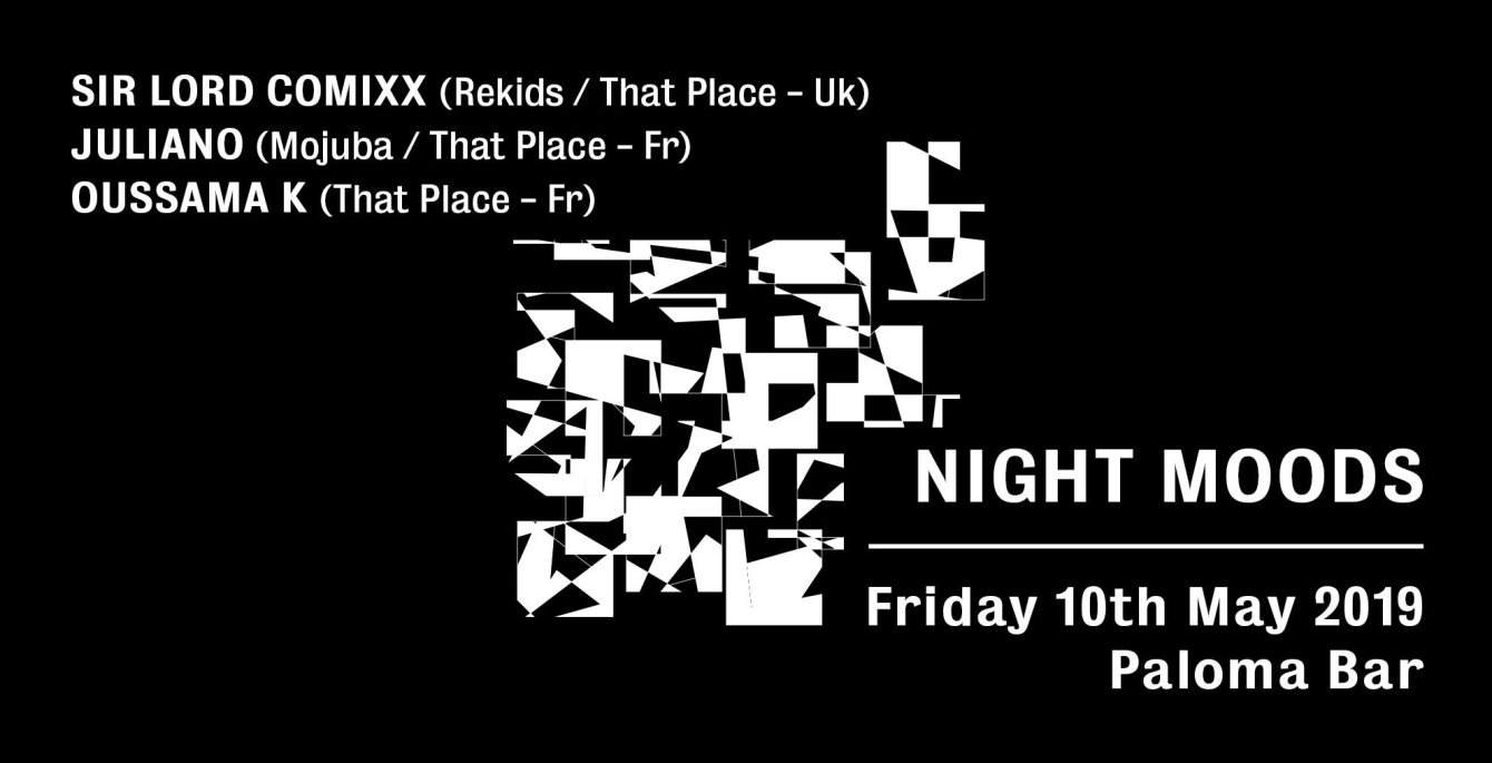 Night Moods with Sir Lord Commix, Juliano, Oussama K - フライヤー表