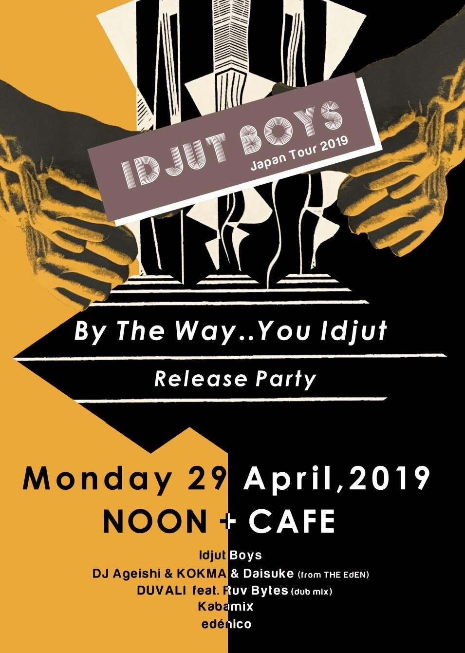 Idjut Boys Japan Tour 2019 - 'By The Way ..You Idjut' Release Party - - フライヤー表