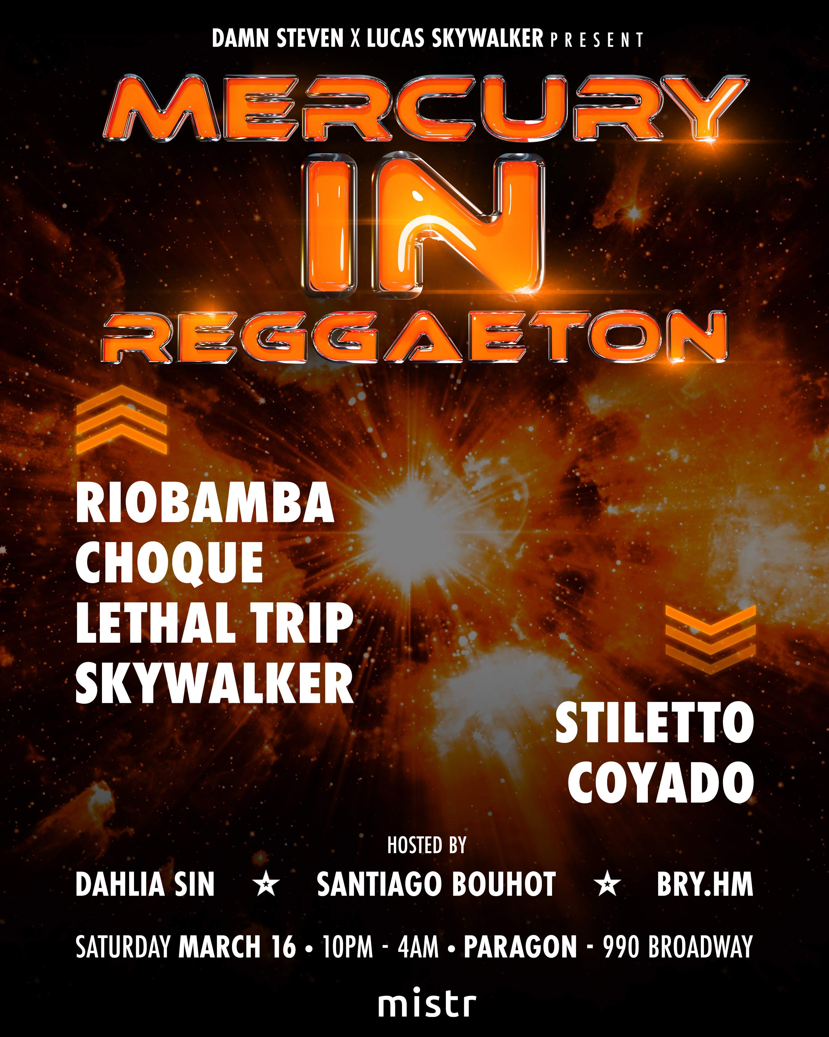 Mercury In Reggaeton: Riobamba, Choque, Lethal Trip, Skywalker + Stiletto,  Coyado at Paragon, New York City