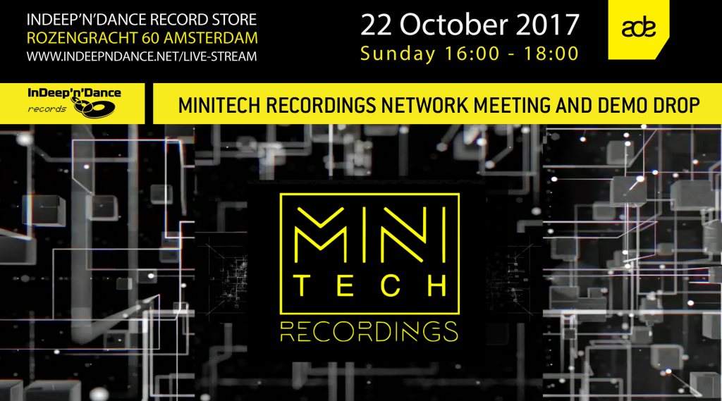 ADE 2017 Indeep'n'dance: Minitech Recordings Network Meeting and Demo Drop - Página frontal