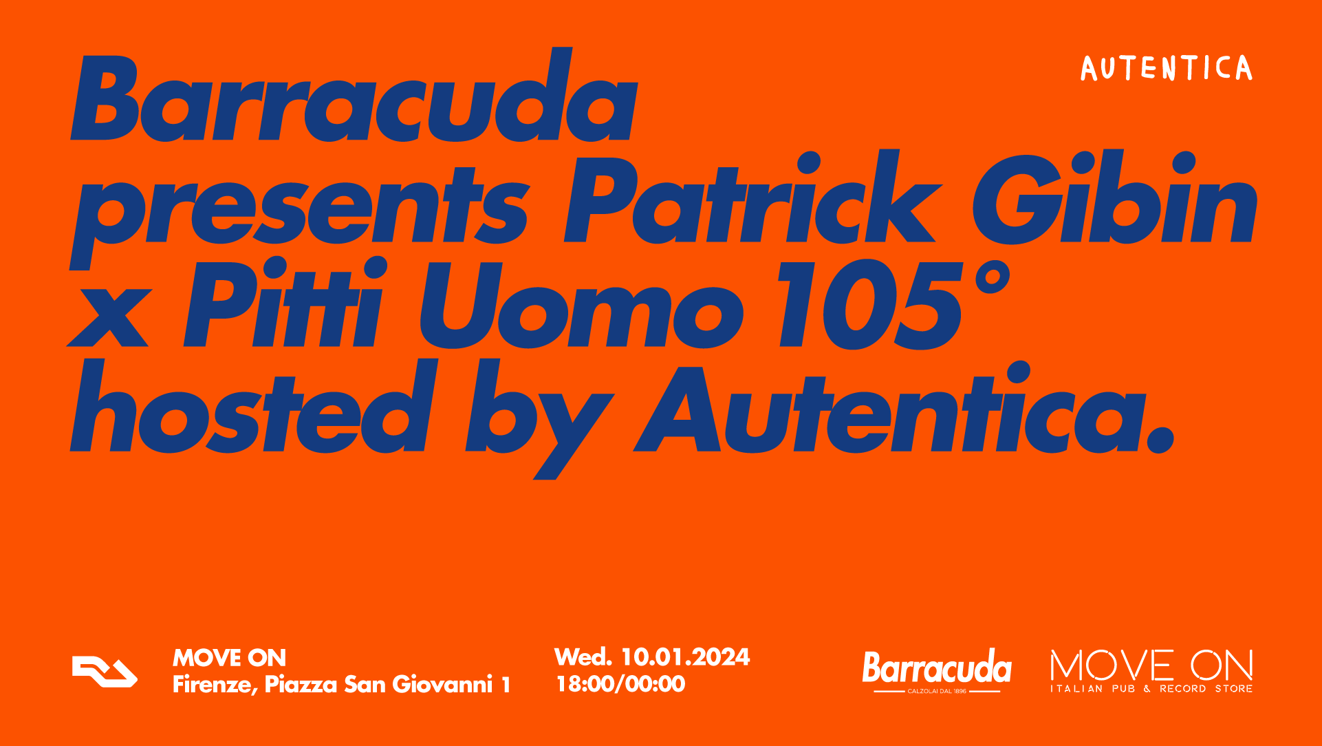 Barracuda presents Patrick Gibin x Pitti Uomo 105° · hosted by Autentica - Página trasera