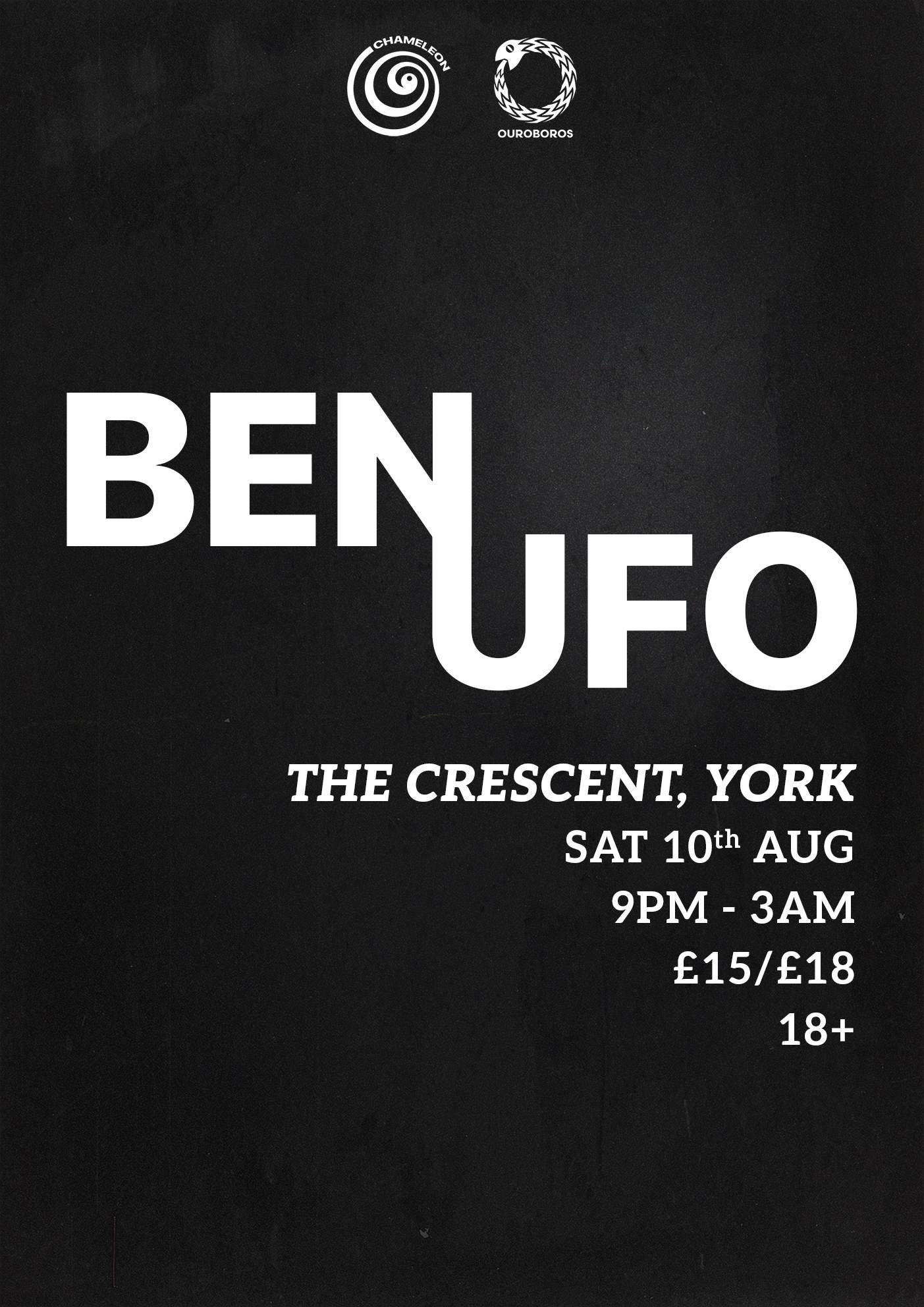 Chameleon & Ouroboros: Ben UFO - The Crescent, York - フライヤー表