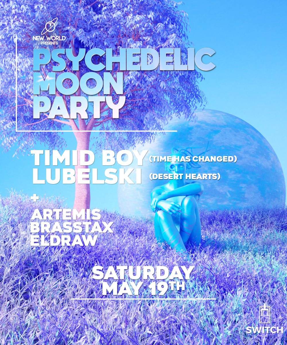 New World presents Psychedelic Moon Party - フライヤー表