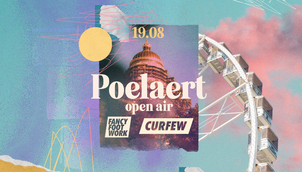 Poelaert Open Air ▼ Fancy Footwork & Curfew - フライヤー表