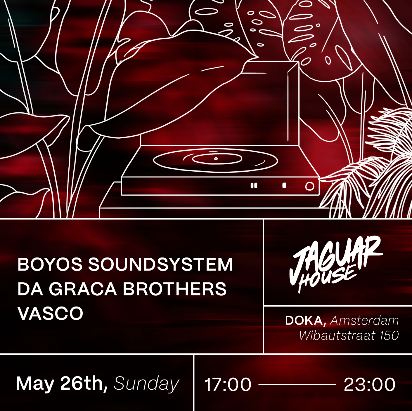 Jaguar House x Doka Studio with Boyos Soundsystem - da Graca Brothers - Vasco - フライヤー表
