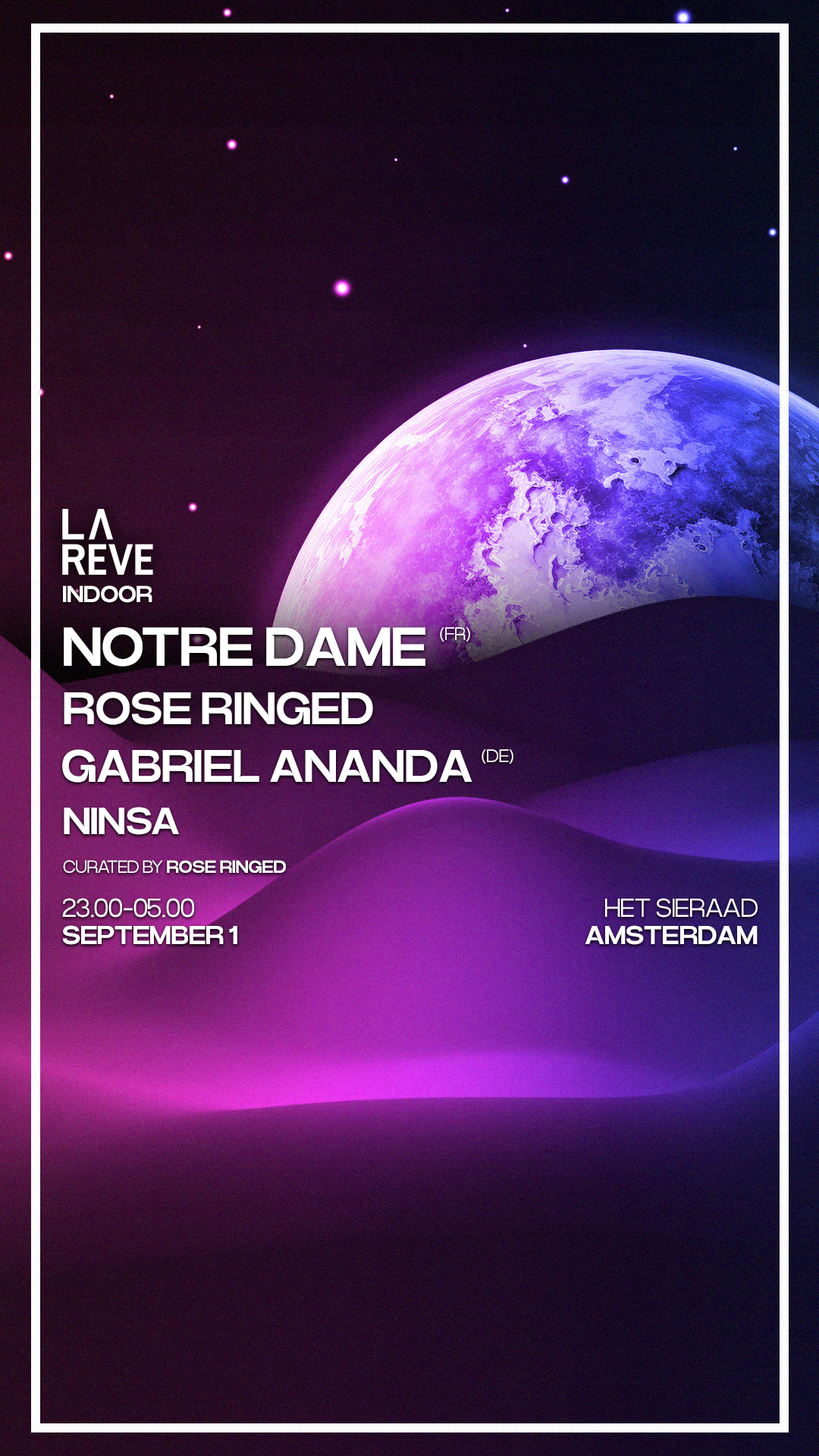 La Rêve /w Notre Dame, Rose Ringed, Gabriel Ananda & Ninsa - フライヤー表