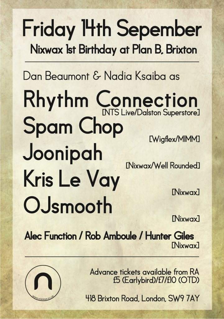 Nixwax 1st Birthday with Rhythm Connection and Spam Chop - Página frontal