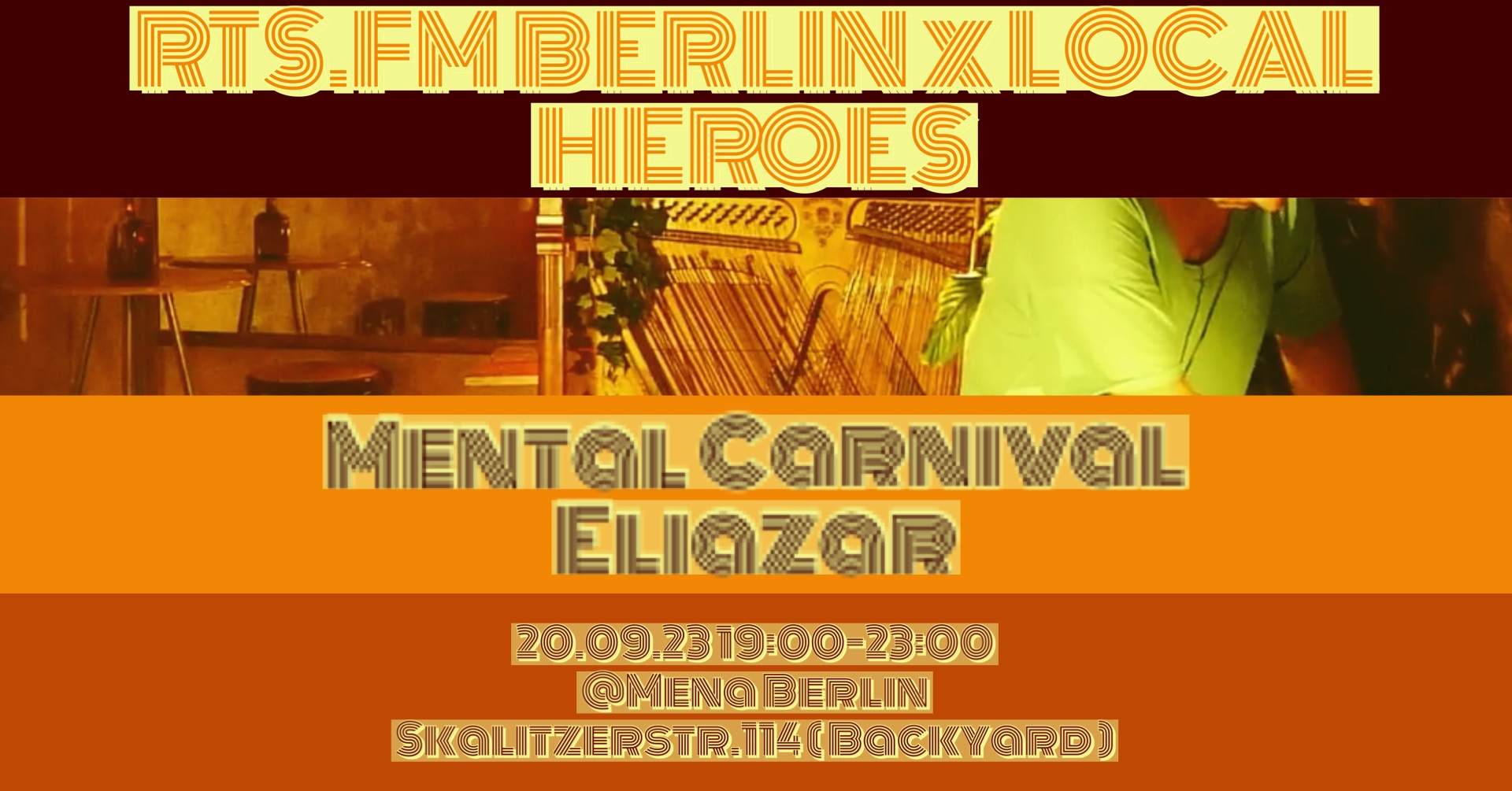 RTS.FM BERLIN x LOCAL HEROES with Mental Carnival, Eliazar - Página frontal