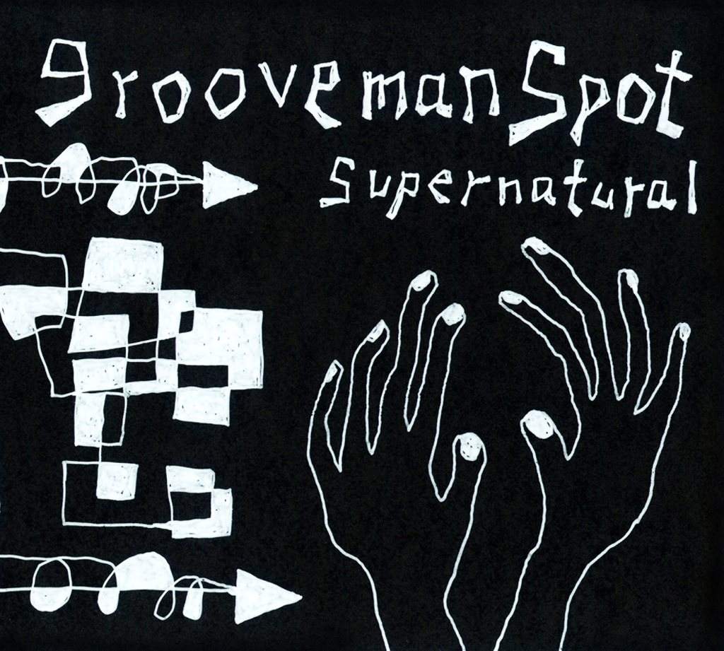 Grooveman Spot new LP 'Supernatural' Release Party - フライヤー裏