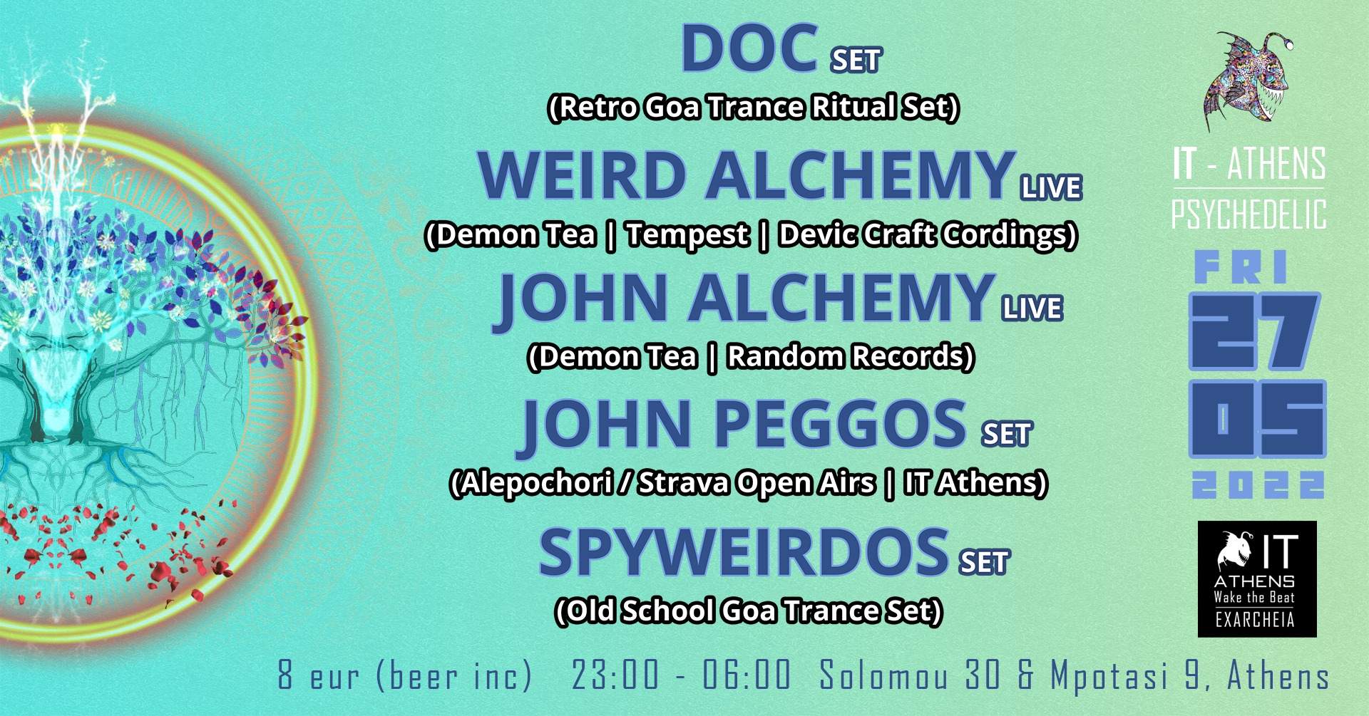 DOC I Weird Alchemy IGoa Trance Night @27 May IT-Athens at IT Athens, Athens