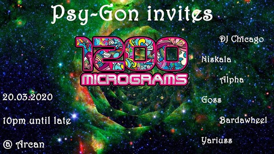 Psy-Gon Invites 1200 Micrograms (Dj Chicago) - フライヤー表