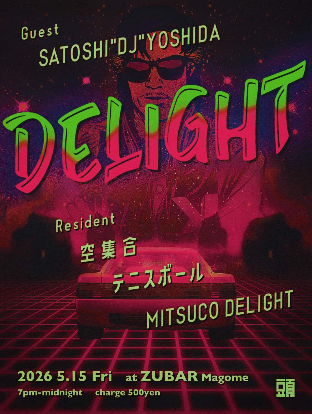 DELIGHT at ZUBAR, Tokyo