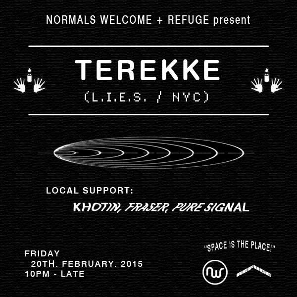 Normals Welcome x Refuge: Terekke - フライヤー表