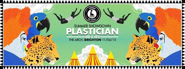 Cirque Du Soul: Brighton // Summer Showdown Feat. Plastician (80's Set) - Página frontal