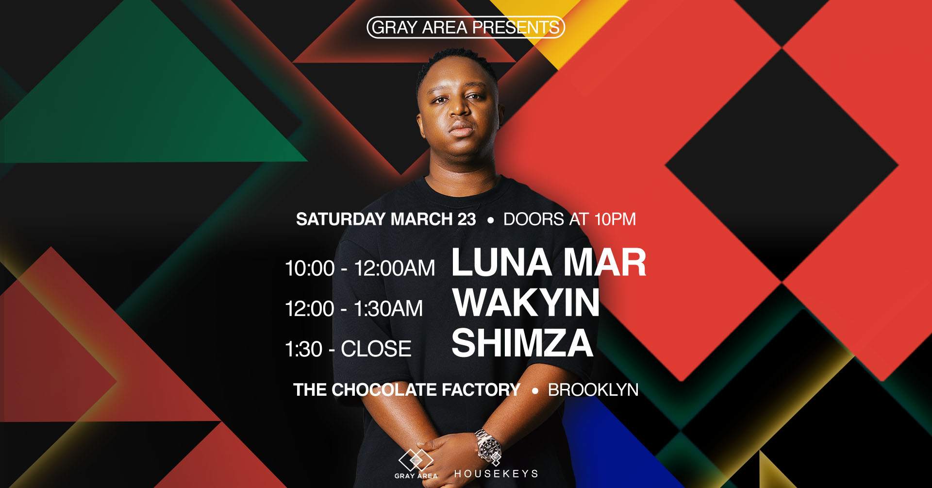 Shimza w. Wakyin & Luna Mar at The Chocolate Factory by Gray Area - Página frontal