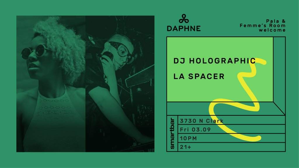 Daphne 2018: Pala & Femme's Room with DJ Holographic / La Spacer - Página frontal