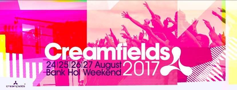 Creamfields 2017 - Day 2 - フライヤー表