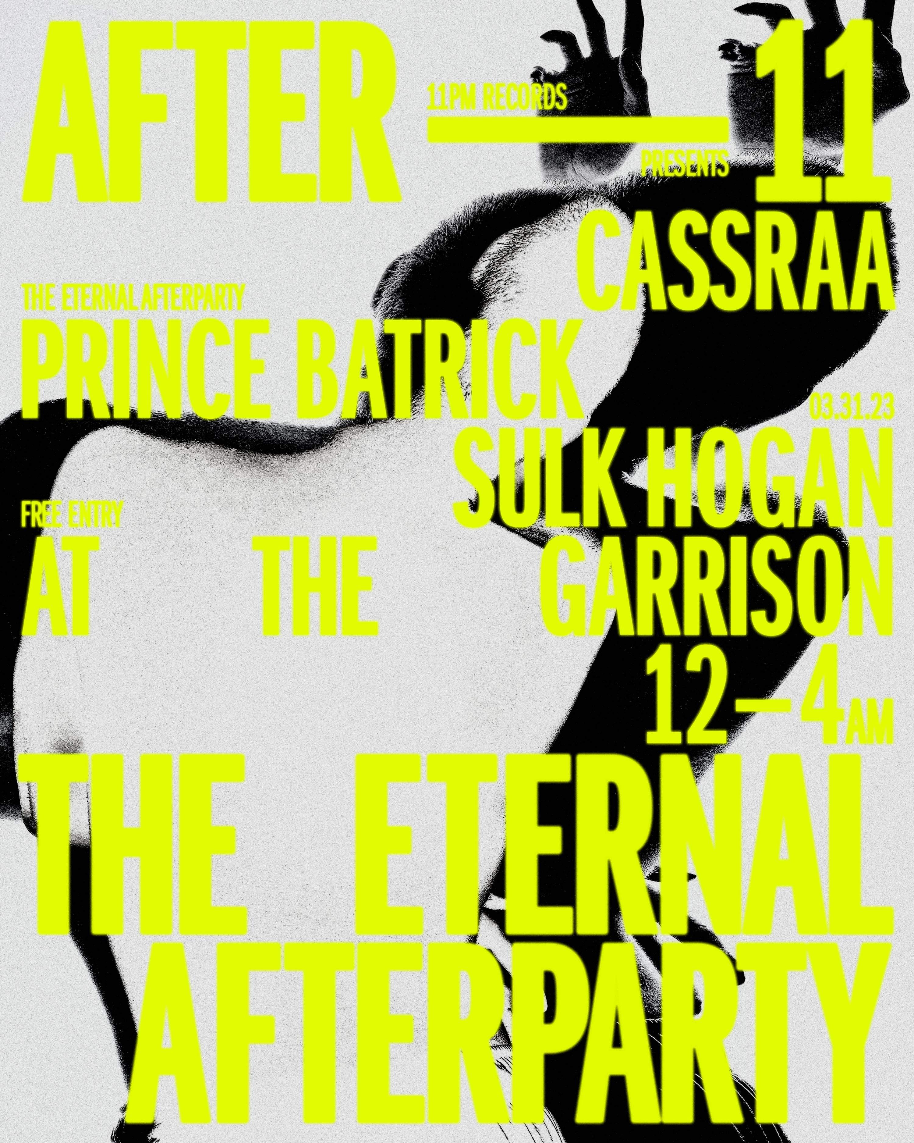 11 PM Eternal Afterparty with CASSRAA, Prince Batrick, Sulk Hogan - Página frontal