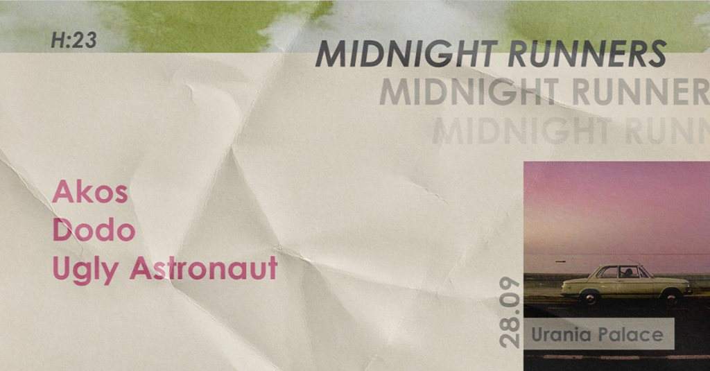 Midnight Runners with Akos, Dodo, Ugly Astronaut - フライヤー表