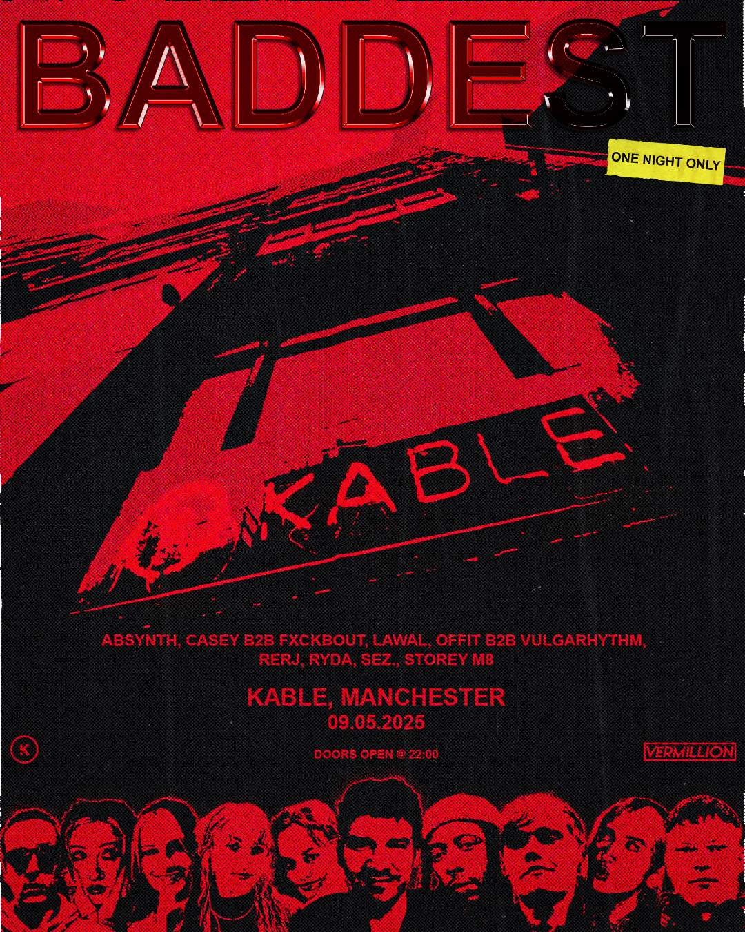 Vermillion presents: BADDEST at Kable Club, Manchester