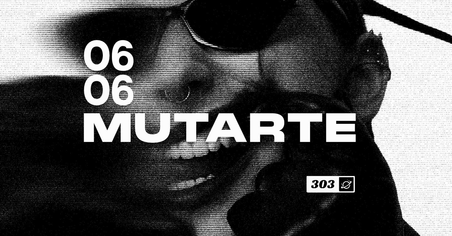 FREE TICKETS Mutarte Club at 303audiophile Bar  Brizas, Oliver&Tom, Lupe Republic and More - フライヤー表