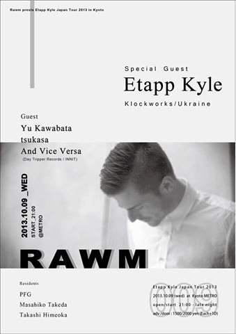 Rawm 009 'Etapp Kyle Japan Tour 2013' - フライヤー表