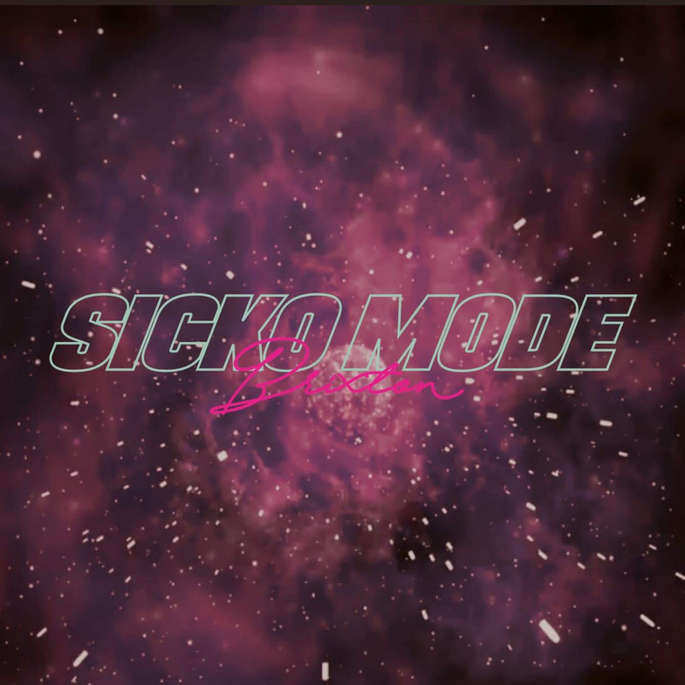 Sicko Mode x Brixton LinkUp · Trap x Dancehall x Rap x UKG at Brixton