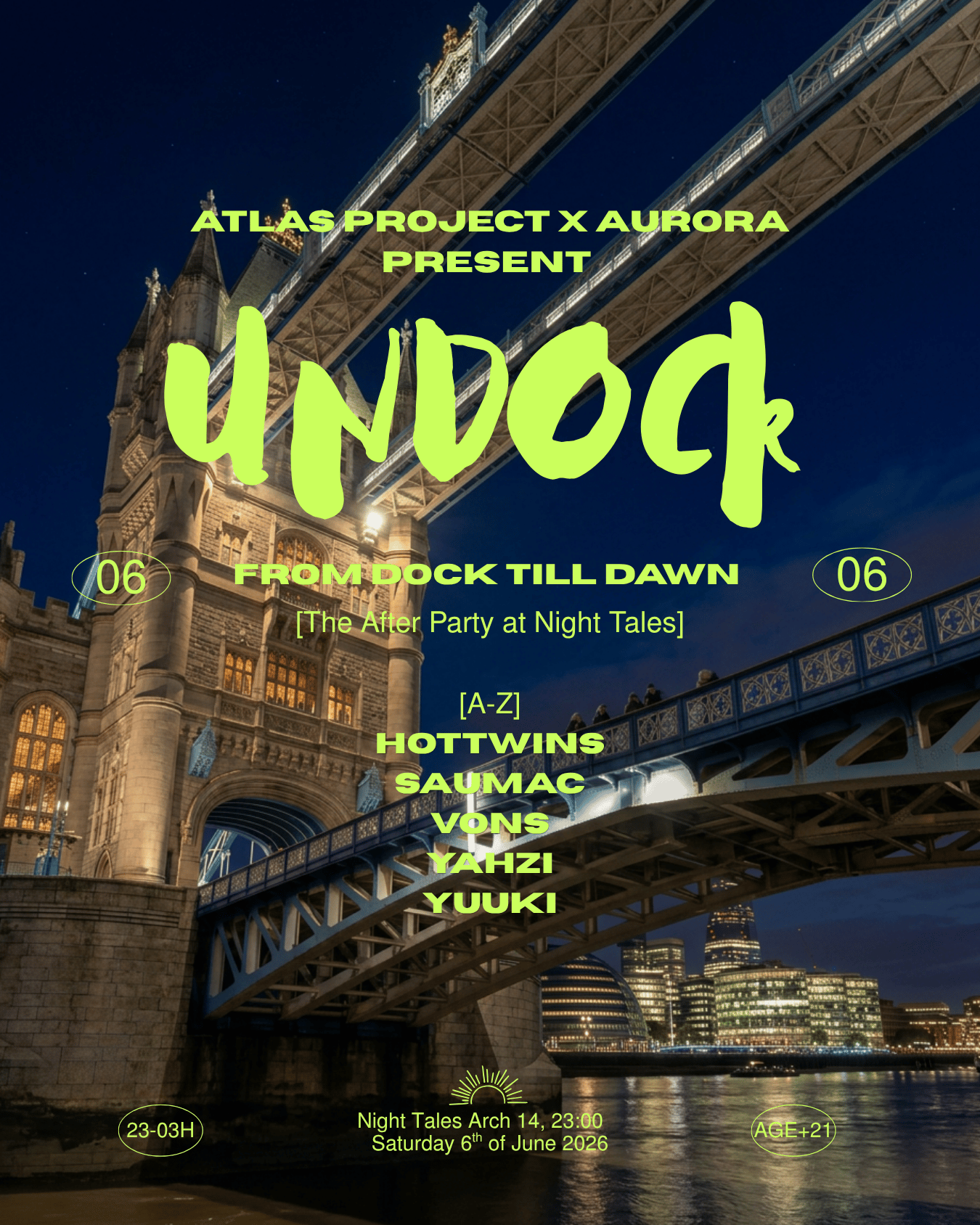 Atlas Project & Aurora: UNDOCK [After Party] at Night Tales, London