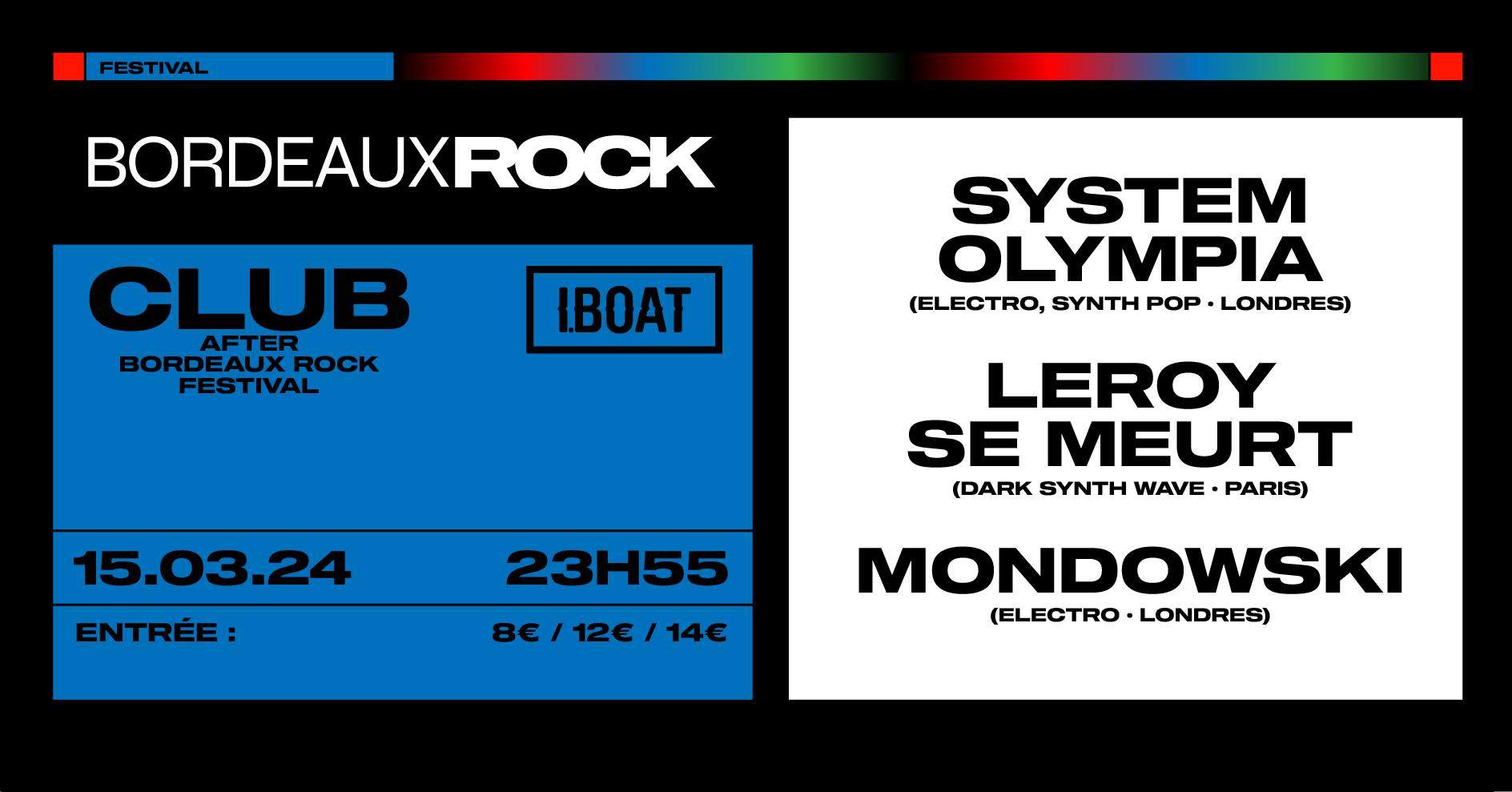 Bordeaux Rock : System Olympia + Leroy Se Meurt + Mondowski - フライヤー表
