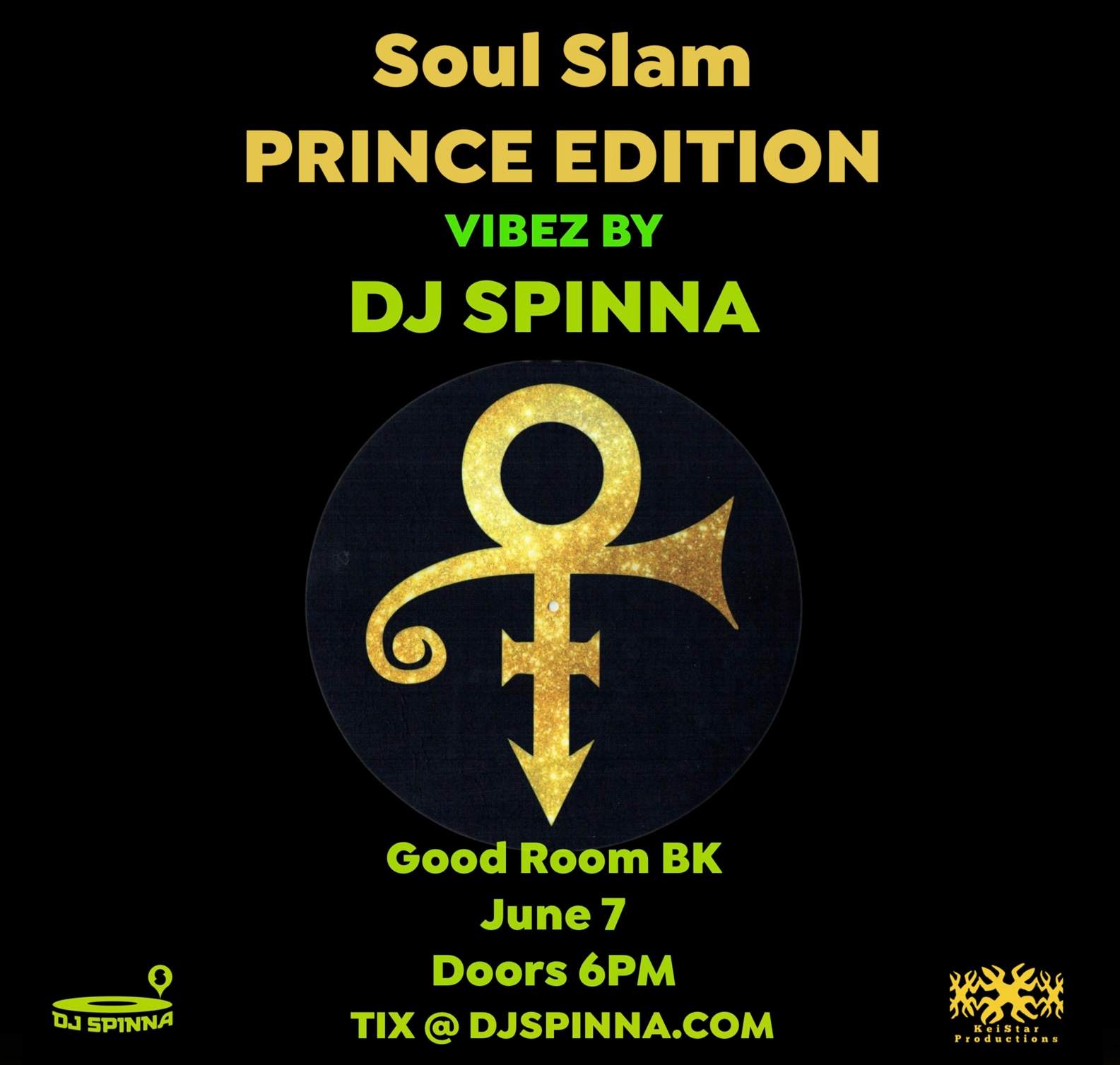 PRINCE Annual Music Tribute - Soul Slam with DJ SPINNA at Good