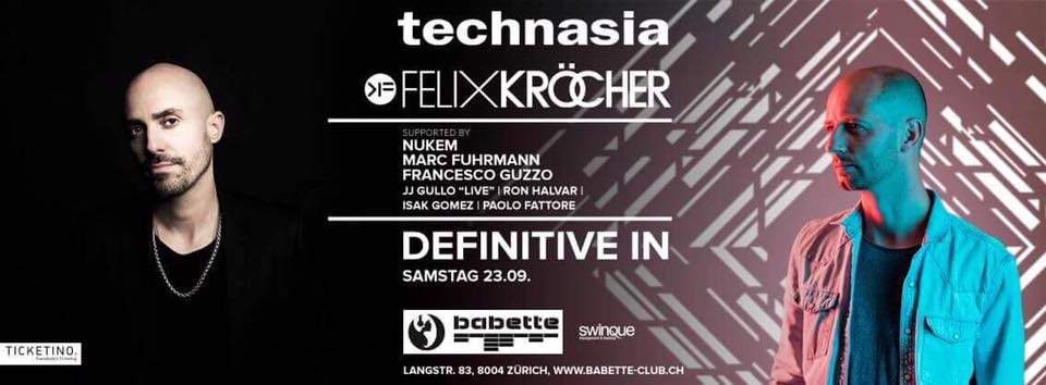 Definitive IN with Felix Kröcher / Technasia - フライヤー表