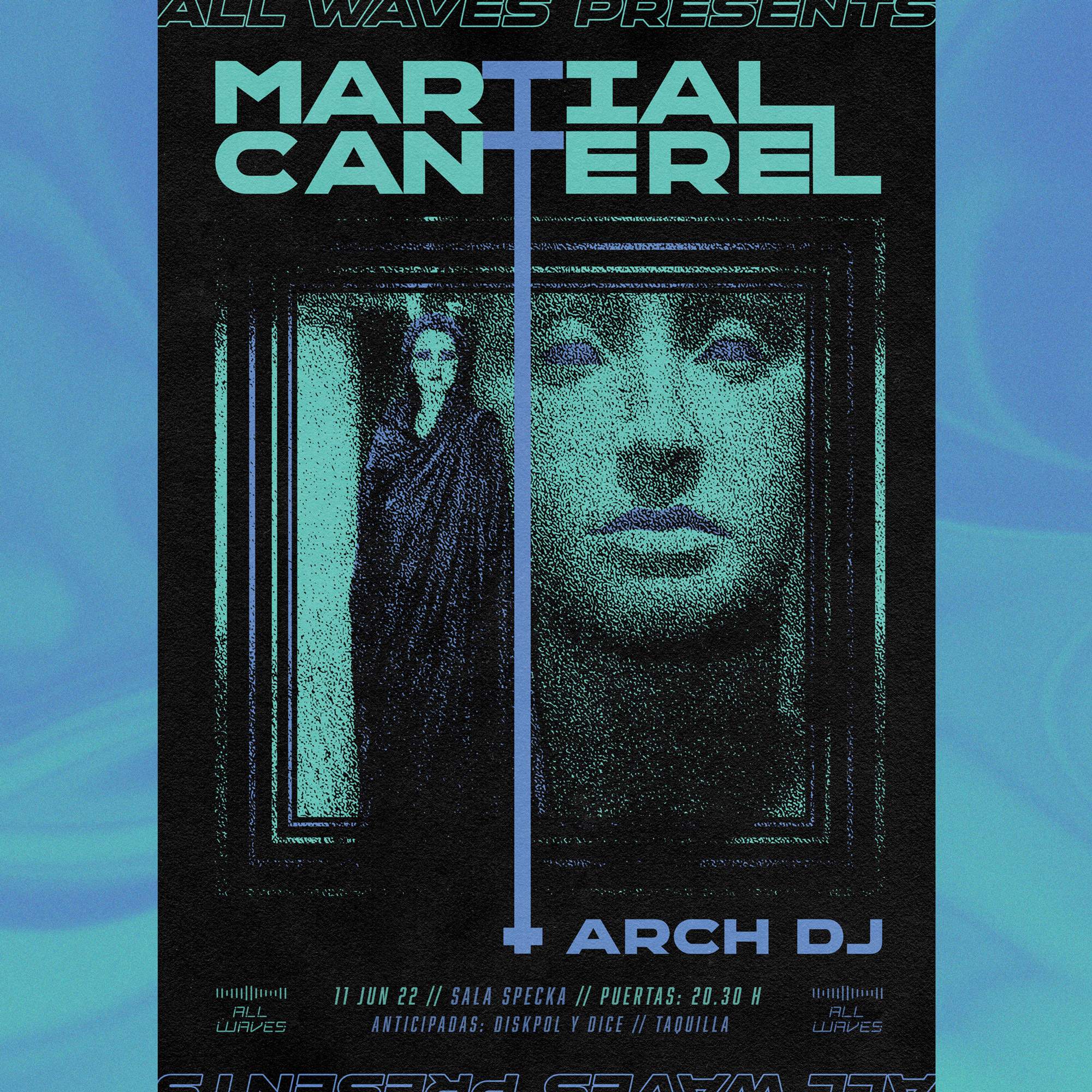 Martial Canterel + Arch DJ at All Waves - フライヤー表
