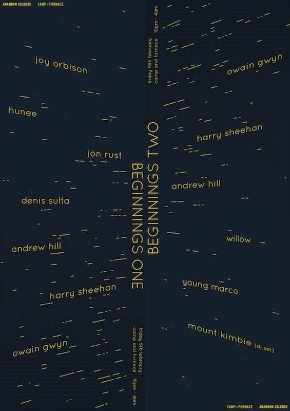 Abandon Silence presents Beginnings Two with Mount Kimbie DJ, Young Marco & Willow - Página frontal
