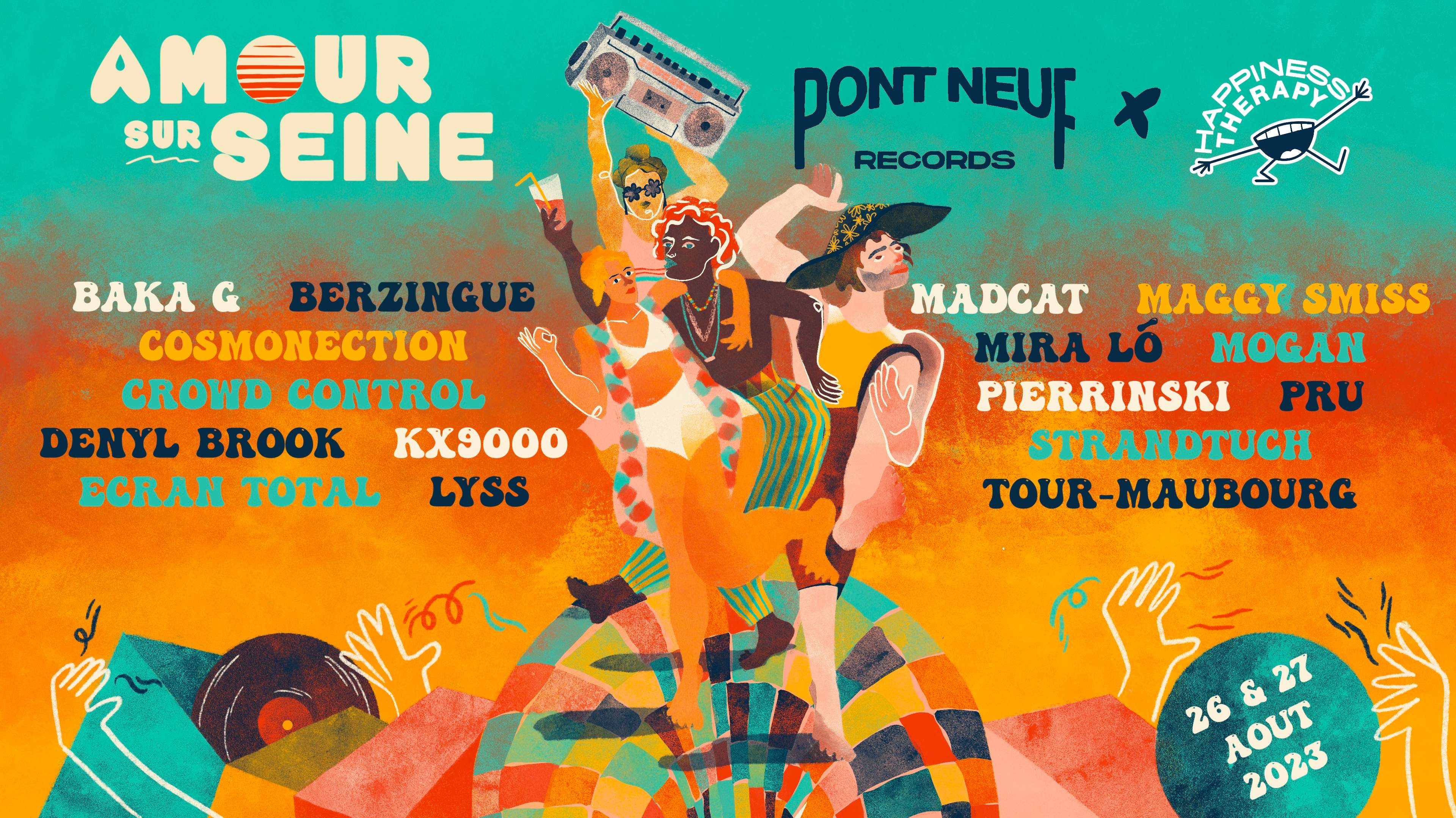 Amour Sur Seine #9 x Pont Neuf & Happiness Therapy • Tour-Maubourg, Madcat, Baka G & More - フライヤー表