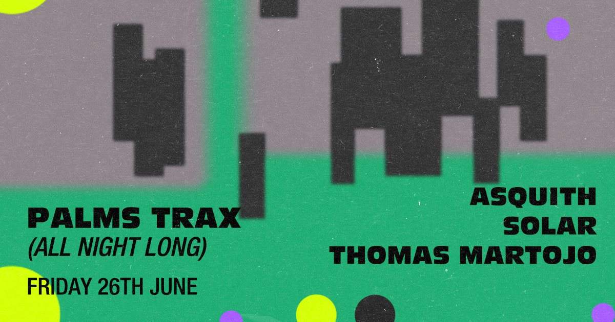 [CANCELLED] Palms Trax (All Night Long) - Closing Party - Página frontal