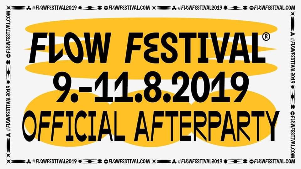 Ääniwalli presents Flow Festival 2019 Official Afterparty - フライヤー表