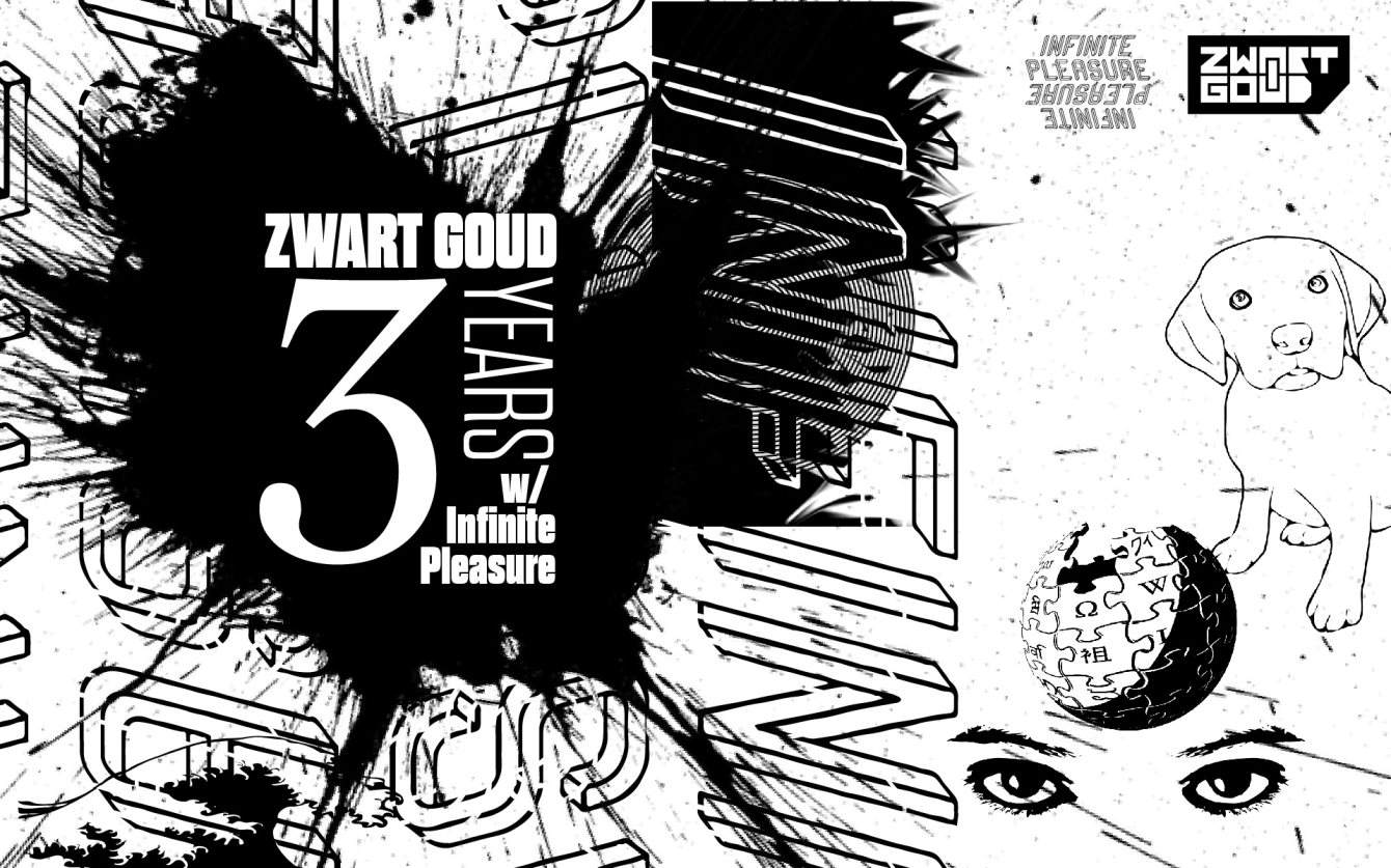 Zwart Goud 3 Years with Infinite Pleasure - フライヤー表