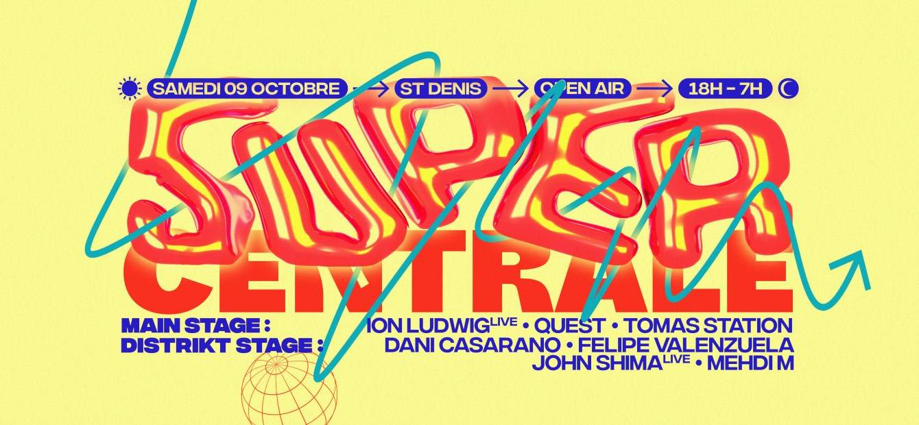 Supercentrale: Ion Ludwig, Quest, Tomas Station x Distrikt - フライヤー表