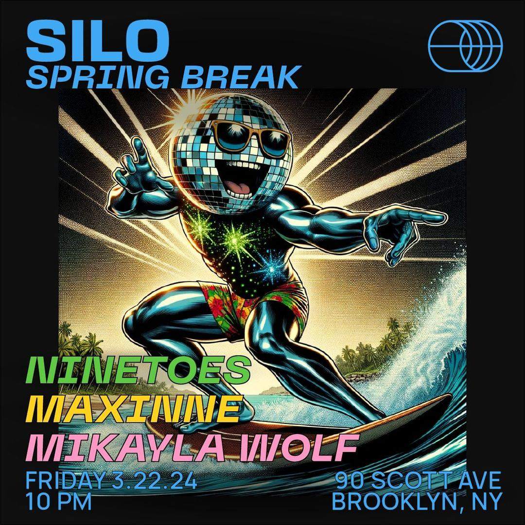 SILO Spring Break ft. Ninetoes / Maxinne / Mikayla Wolf - Página frontal