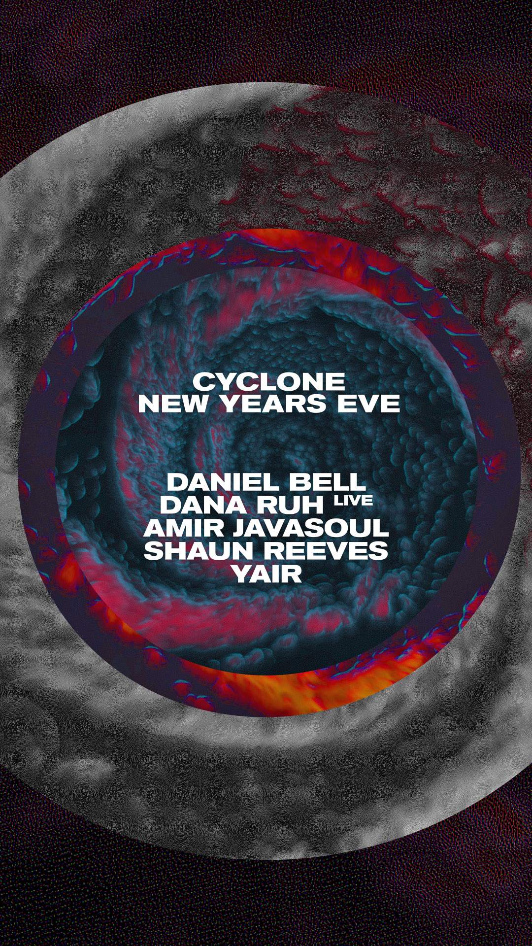 Cyclone NYE: Daniel Bell, Dana Ruh, Amir Javasoul, Shaun Reeves & Yair - Página frontal
