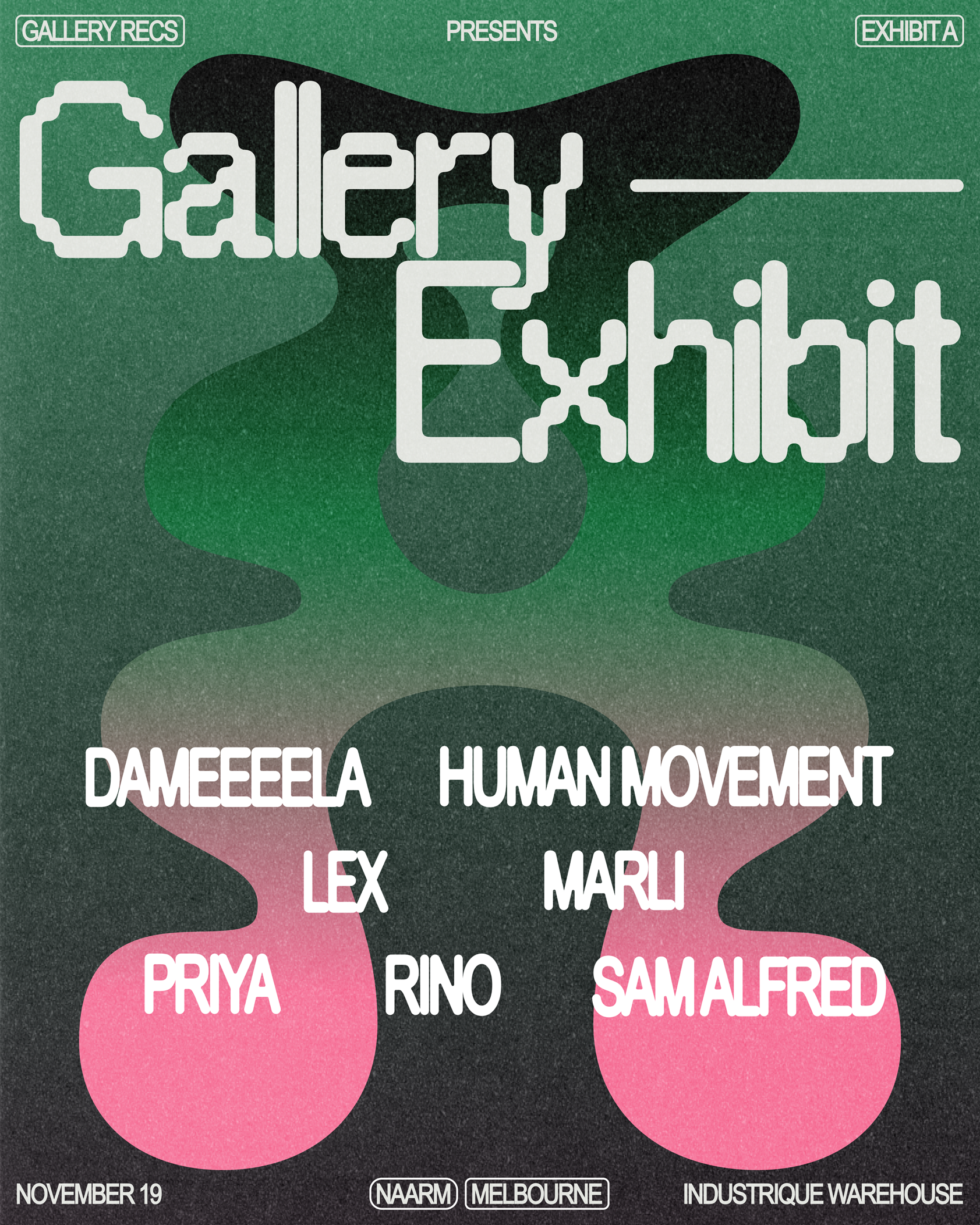 Gallery Exhibit A - Human Movement, Sam Alfred, dameeeela + more - Página frontal