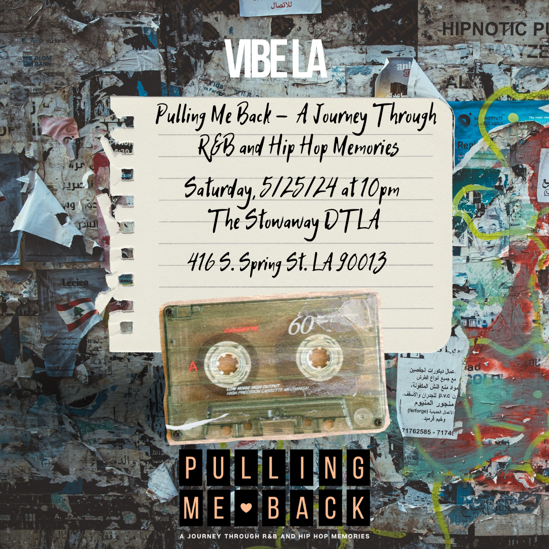 Pulling Me Back - A Journey Through R&B and Hip Hop Memories (Memorial Day Weekend) - フライヤー表