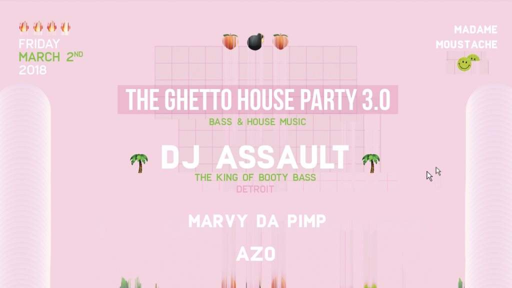 The Ghetto House Party 3.0 with Dj Assault - Página frontal