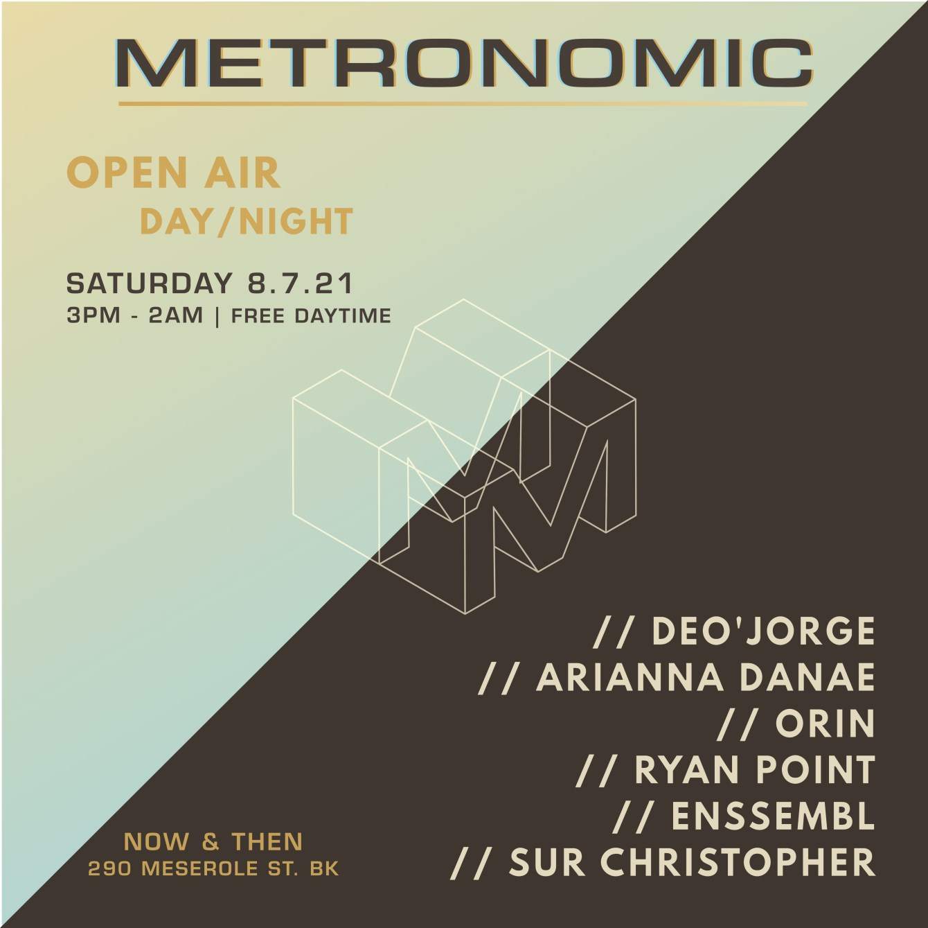 Metronomic - Open Air - Deo'jorge/Orin/Arianna DANAE/Ryan Point/Enssembl/Sur Christopher - フライヤー表